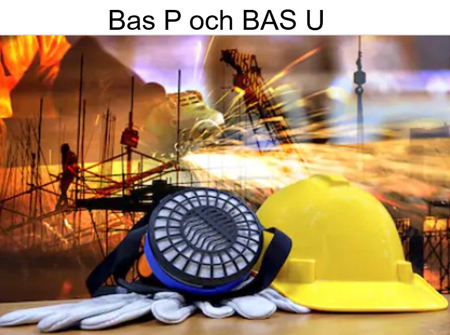 BAS U och BAS P - Vad betyder begreppen